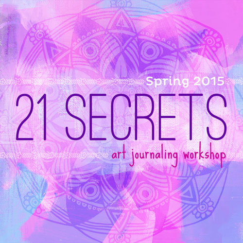 Click to buy 21 Secrects Art Journaling workshop!